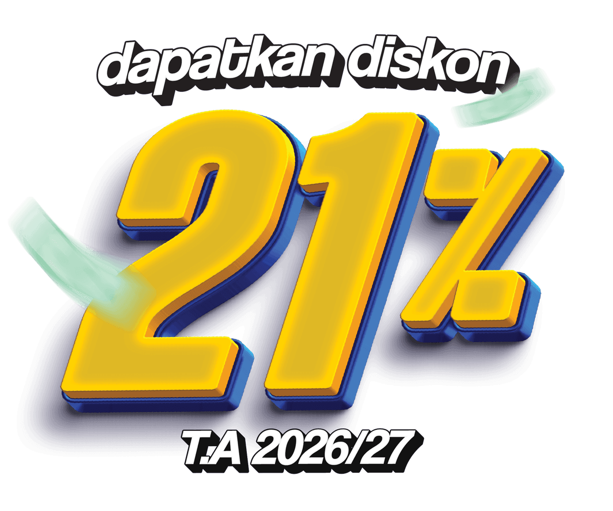 Dapatkan Diskon 21% Program 1 Tahun Ajaran 2026/2027