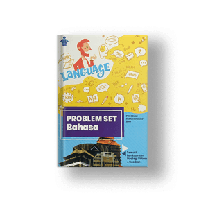 PROBLEM SET BAHASA PROGRAM SUPER INTENSIF 2019
